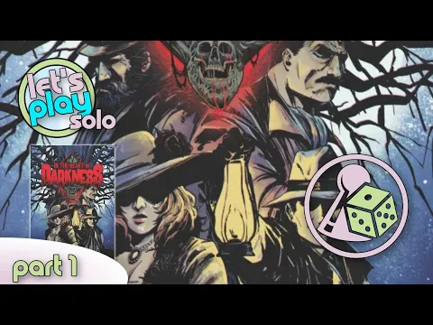 Let's Play In the Heart of Darkness (Solo) - Part 1
