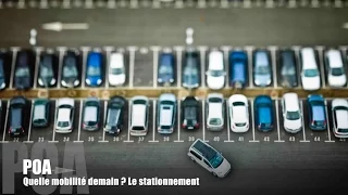Le stationnement - Quelle mobilité demain ?