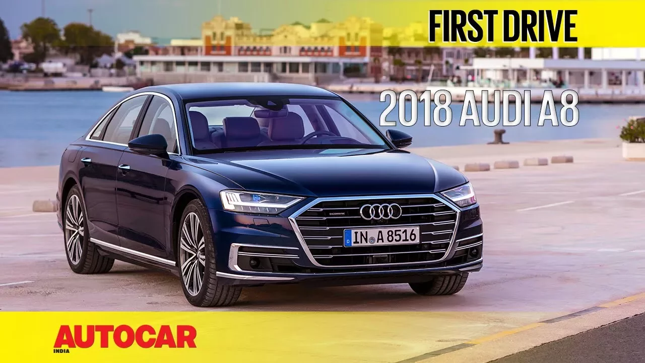 Audi A8 | First Drive | Autocar India