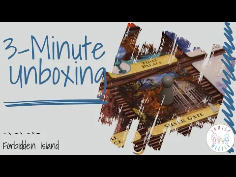 Forbidden Island - 3-Minute Unboxing