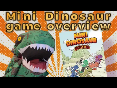 Mini Dinosaur - card game run down/ review ft. designer Zong-Ger