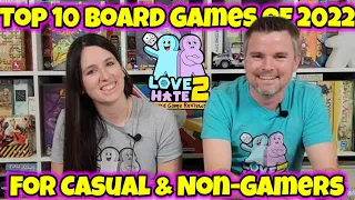 Top 10 Board Games for Casual & Non-Gamers of 2022 | Love 2 Hate Board Game Reviews #boardgames