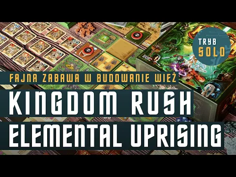 Kingdom Rush: Elemental Uprising | pierwsze wrażenia i prezentacja gry