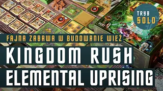 🇵🇱 Kingdom Rush: Elemental Uprising | pierwsze wrażenia i prezentacja gry