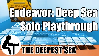 Endeavor: Deep Sea Solo Playthrough: The Deepest Sea