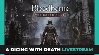 BloodBorne | The Boardgame | The Long Hunt | Learn and Play