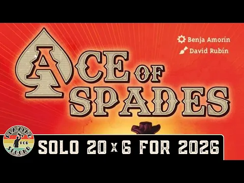2026 Solo Board Game Challenge | Ace of Spades