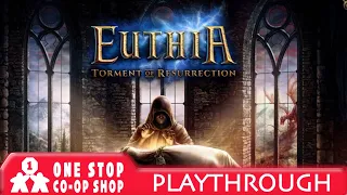 Euthia: Torment of Resurrection | Solo Playthrough Part 1