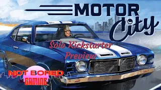 Motor City - Solo Kickstarter Preview - Not Bored Gaming