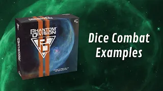 Phantom Division Dice Combat Examples