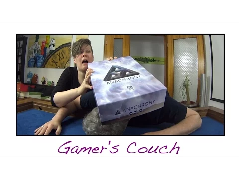 Gamer's Couch #118 - Anachrony