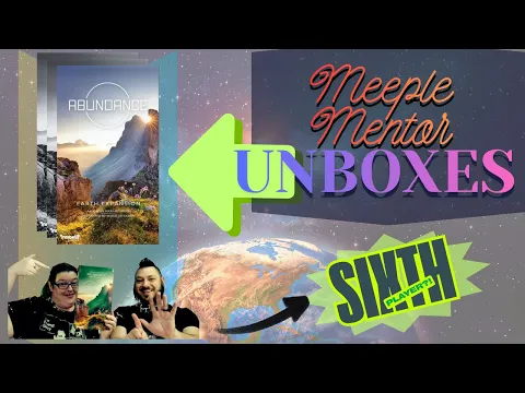 Meeple Mentor Unboxes Earth: Abundance expansion
