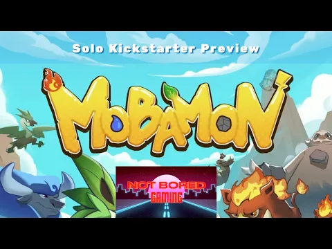 Mobamon - Solo Kickstarter Preview - Not Bored Gaming