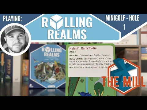 Playing: Rolling Realms Solo Minigolf Hole 1: Early Birdie - The Mill