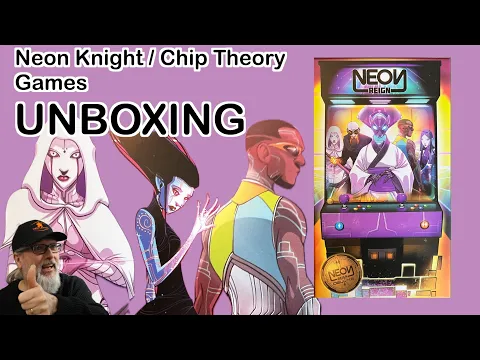 Neon Reign | Unboxing | Aron Hein & Manny Trembley | Neon Knight Games | Chip Theory Games