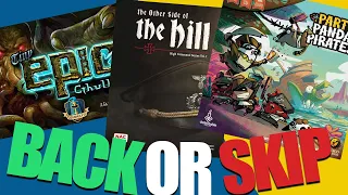 Should We Back or Skip | Tiny Epic Cthulhu, Party Panda Pirates, The Otherside of the Hill, and more