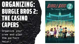 Organizing Burgle Bros 2: The Casino Capers (Fully Sleeved) SideGameLLC