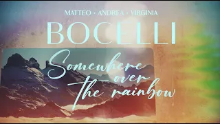 Andrea & Virginia Bocelli - Over The Rainbow (Official Lyric Video)