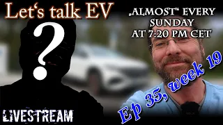 (live) Let's talk EV - I need your help