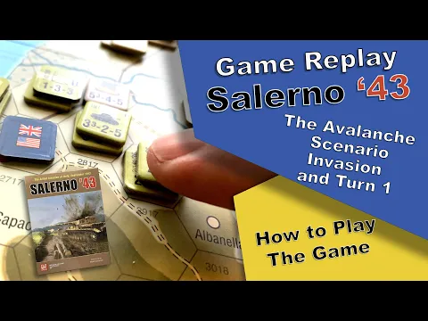 Salerno '43 Game Replay  Turn 1  - by  GMT Games