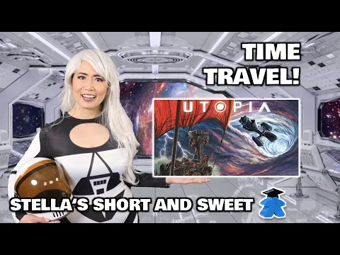 Utopia - Fix the Timeline to create your Utopia! Stella's Short and Sweet