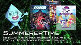 SummererTime: Renegade's Hasbro Deck-Builders: G.I. Joe, My Little Pony, Power Rangers Zeo