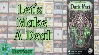 Let’s Make A Deal! - Dark Pact Review