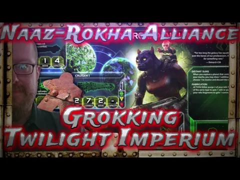 The Naaz Rokha Alliance, Grokking Twilight Imperium
