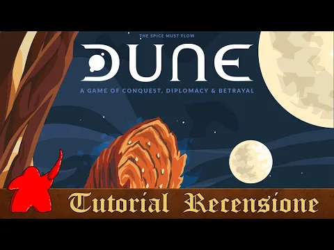 Tutorial e Recensione Gioco da Tavolo Dune