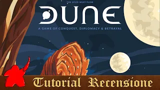 Tutorial e Recensione Gioco da Tavolo Dune
