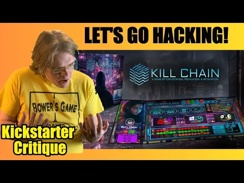 Kill Chain (D+) Lets Go Hacking! - Kickstarter Critique Review