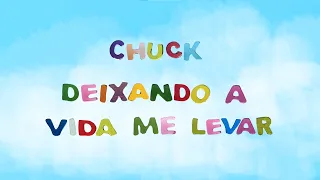 Chuck Hipólitho - Deixando a Vida Me Levar (Lyric Video)
