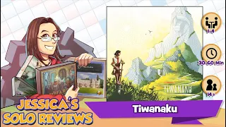 Jessica's Tiwanaku Solo Review