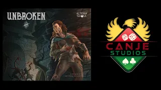 Canje Plays Unbroken Ep. 1