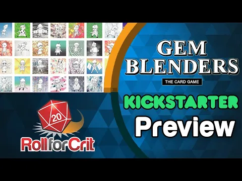 Gem Blenders Kickstarter Preview | Roll For Crit