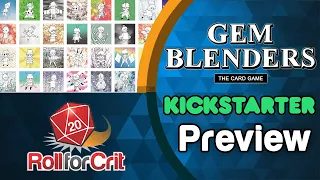 Gem Blenders Kickstarter Preview | Roll For Crit