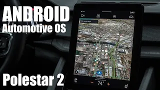 Android Automotive OS Infotainment Tour (Polestar 2)!