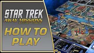 HOW TO PLAY | Star Trek: Away Missions