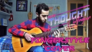 Muse - Thought Contagion Fingerstyle Cover