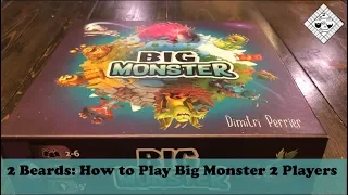 2 Beards: How To Play Big Monster 2 Players