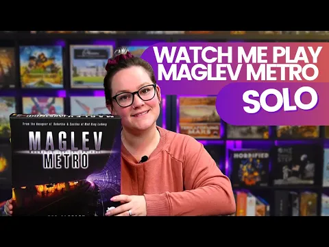 Maglev Metro Solo Playthrough
