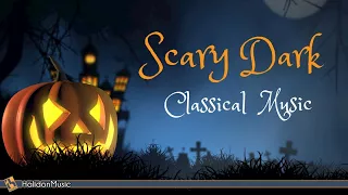 Scary Dark Classical Music - Halloween Party
