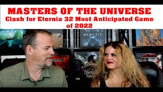 Most Anticipated Games of 2022 Number 32 - Masters of the Universe Clash for Eternia