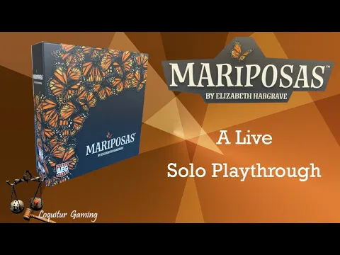 Mariposas - A Live Solo Playthrough