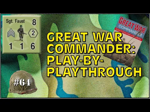 Great War Commander Play-By-Playthrough, Part 1