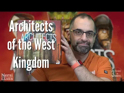3 Things in 3 Minutes: Architects of the West Kingdom Review