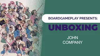 John Company - Unboxing