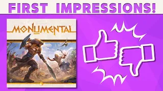 Monumental - First Impressions!