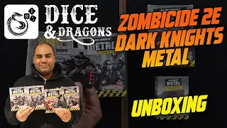 Dice and Dragons - Zombicide Dark Knights Metal Unboxing