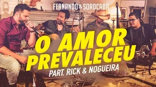 Fernando & Sorocaba part. Rick & Nogueira – O Amor Prevaleceu| FS Studio Sessions Vol.02